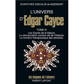 L'univers d'Edgar Cayce - tome 3