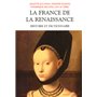 La France de la Renaissance histoire et dictionnaire