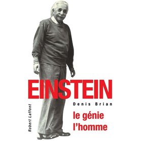 Einstein le génie, l'homme