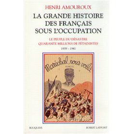 La grande histoire des Français sous l'Occupation - tome 1