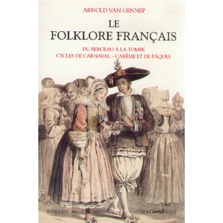 Le folklore francais - tome 1