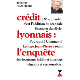 Crédit Lyonnais l'enquête