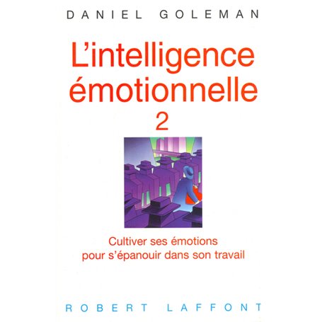 L'intelligence émotionnelle - tome 2