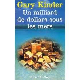 Un milliard de dollars sous les mers