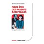 Pour être des parents acceptables - Une psychanalyse du jeu