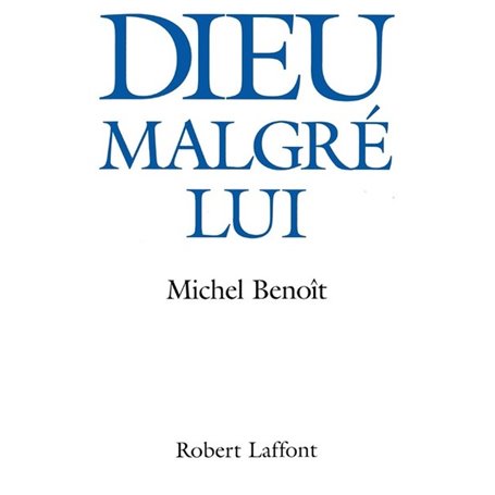 Dieu malgré lui