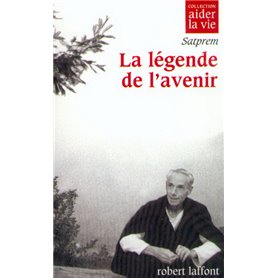 La légende de l'avenir