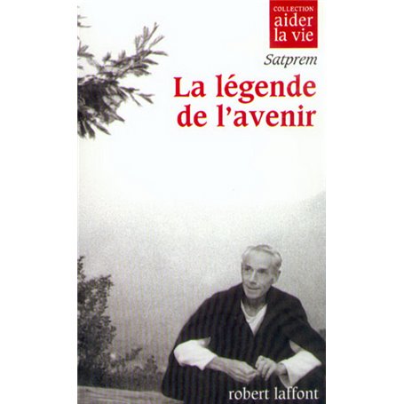 La légende de l'avenir