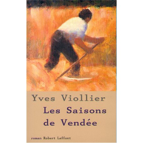 Les saisons de Vendée - tome 1 - NE