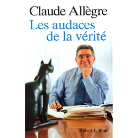 Les audaces de la vérité