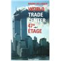 World Trade Center, 47e étage