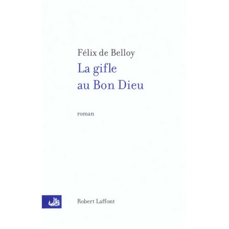 La gifle au Bon Dieu