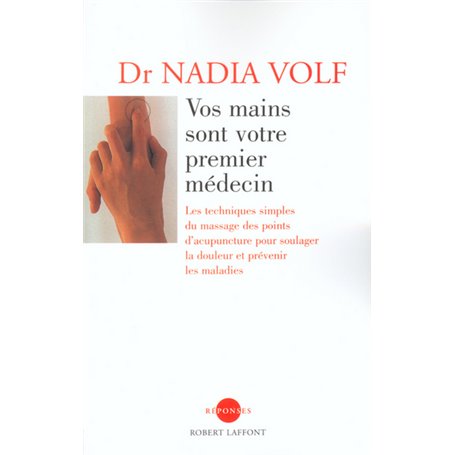 Vos mains sont votre premier médecin - NE