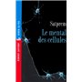 Le mental des cellules - NE