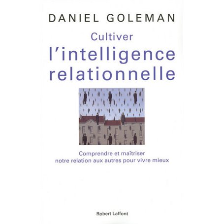 Cultiver l'intelligence relationnelle