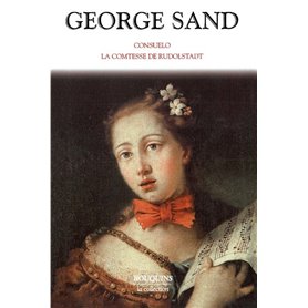 George Sand - Consuelo - La Comtesse de Rudolstadt