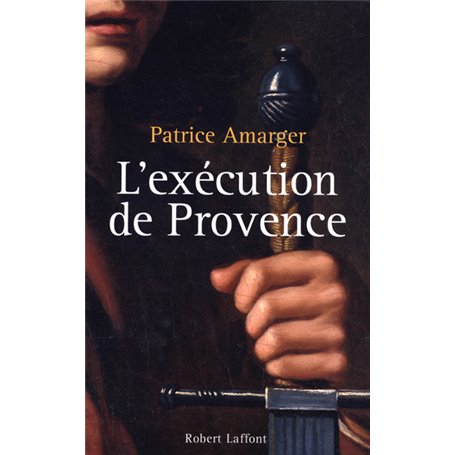 L'exécution de Provence