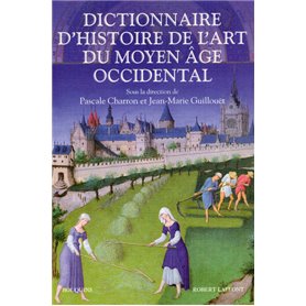 Dictionnaire d'histoire de l'art du Moyen âge occidental