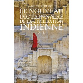 Le Nouveau Dictionnaire de la civilisation indienne - tome 1