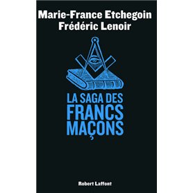 La saga des francs-maçons