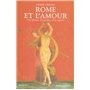 Rome et l'amour des femmes, des jardins, de la sagesse