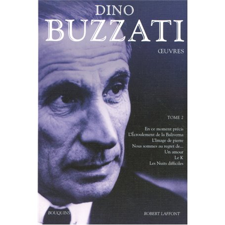 Oeuvres de Dino Buzzati - tome 2 - Bouquins