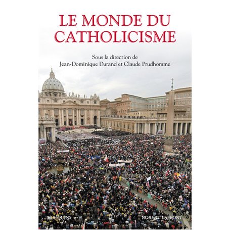 Le monde du catholicisme