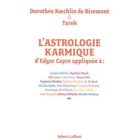 L'Astrologie karmique d'Edgar Cayce appliquée