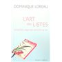 L'art des listes simplifier, organiser, enrichir sa vie