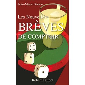 Les Nouvelles brèves de comptoir - Tome 1