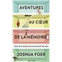 Aventures au coeur de la mémoire