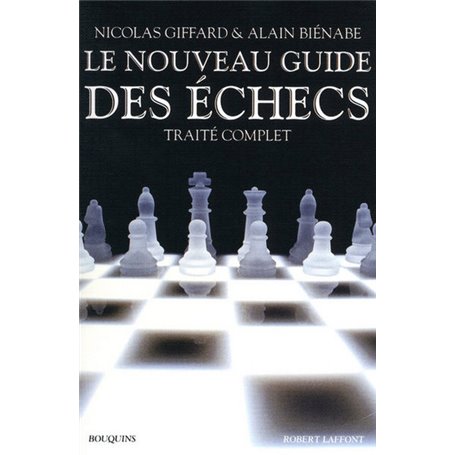 Le nouveau guide des échecs