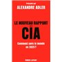 Le nouveau rapport de la CIA