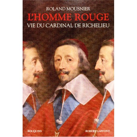 L'Homme rouge - Vie du Cardinal de Richelieu - NE