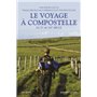 Le Voyage à Compostelle - du Xème au XXème siècle