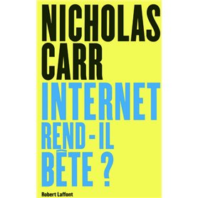 Internet rend-il bête ?