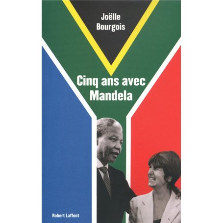 Cinq ans avec Mandela