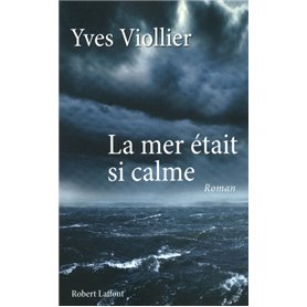 La Mer était si calme