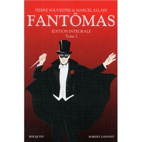 Fantômas - Edition intégrale tome 2
