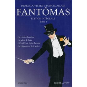 Fantômas - Edition intégrale tome 4