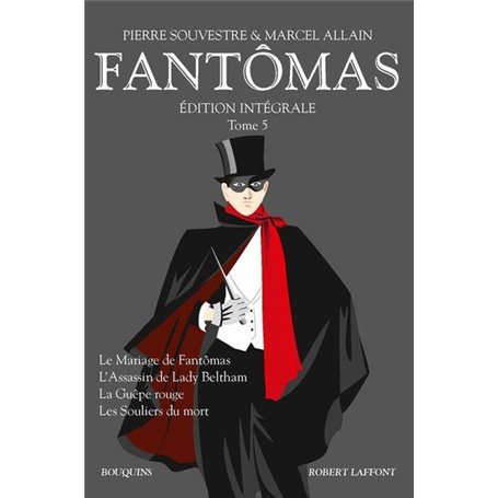 Fantômas - Edition intégrale - tome 5