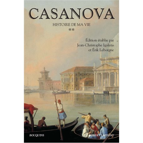 Casanova - Histoire de ma vie - tome 2 - Nouvelle édition