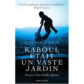 Kaboul était un vaste jardin