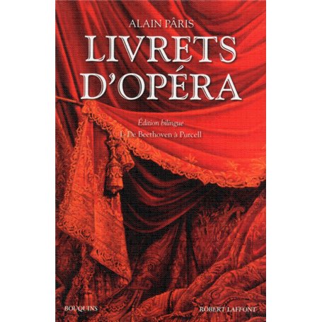 Livrets d'opéra - tome 1 - éd. bilingue - NE