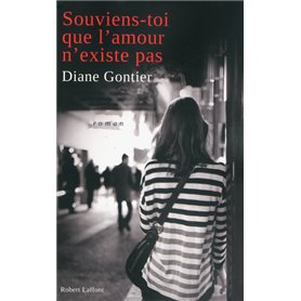 Souviens-toi que l'amour n'existe pas