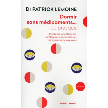 Dormir sans médicaments... ou presque