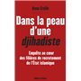 Dans la peau d'une djihadiste