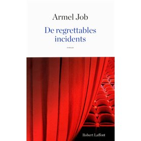 De regrettables incidents