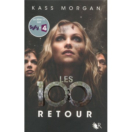 Les 100 - tome 3 Retour