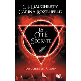 Le Feu secret - tome 2 La cité secrète